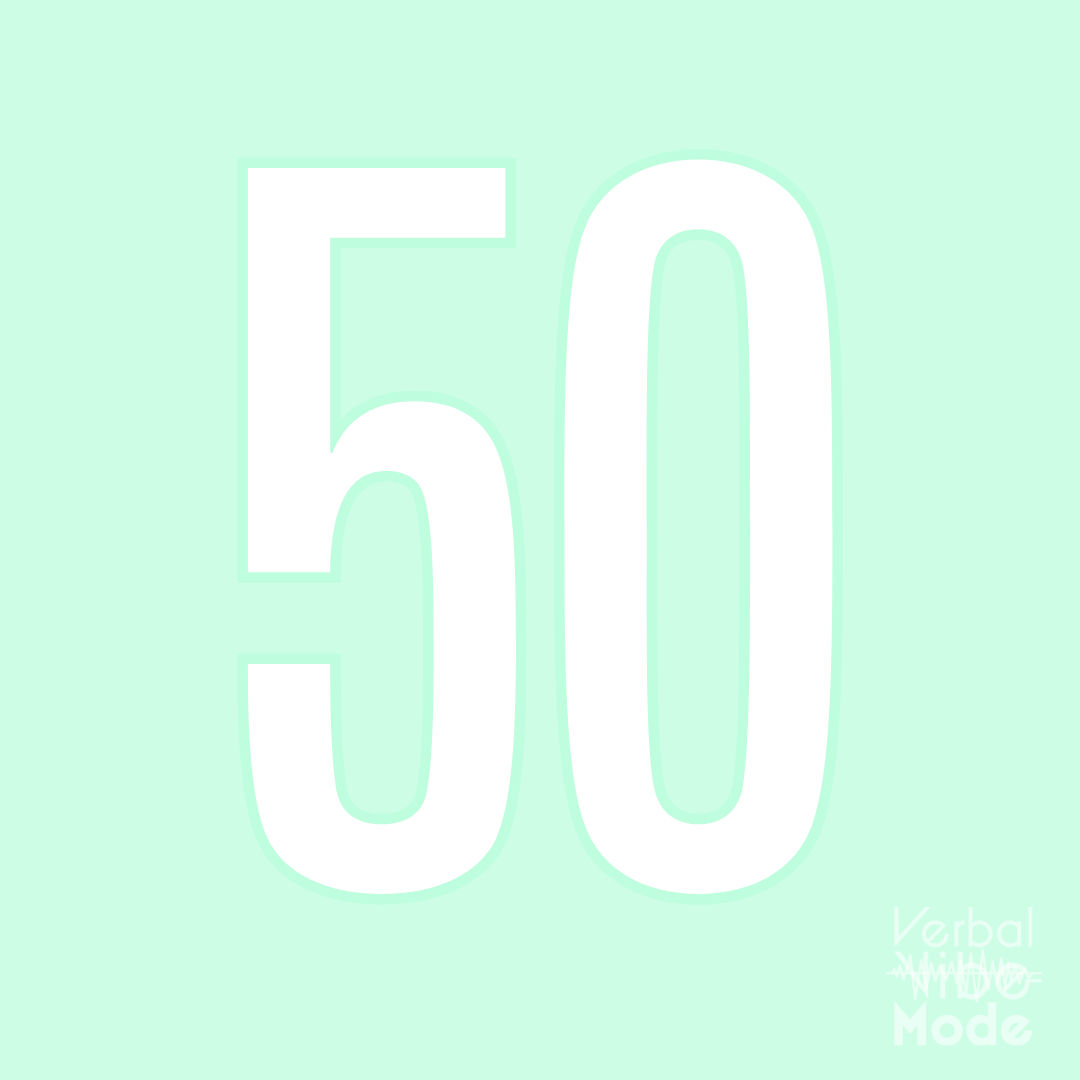 Verbal Vibe Mode Episode 50
